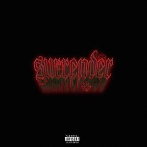 SURRENDER (Explicit)