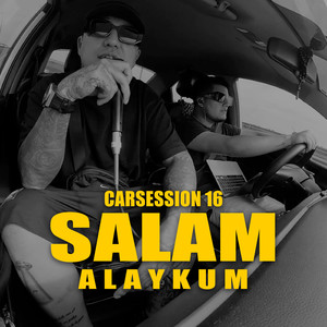 Salam Alaykum (Carsession 16)