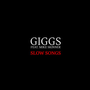 Slow Songs (Explicit)