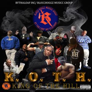 K.O.T.H "KING OF THE HILL" (Explicit)