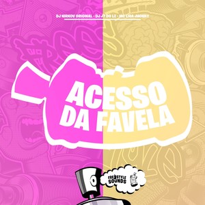 Acesso Da Favela (Explicit)