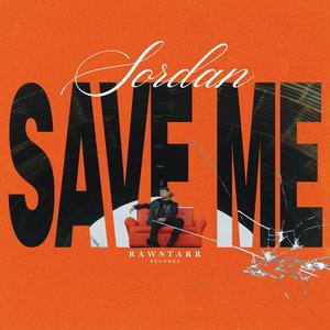 Save Me (Explicit)