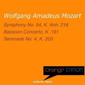 Orange Edition - Mozart: Symphony No. 54, K. Anh. 216 & Serenade No. 4, K. 203