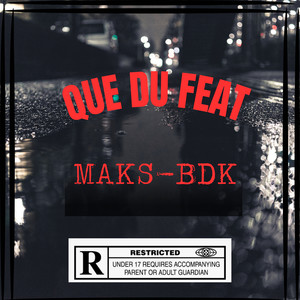 Que Du feat (Explicit)