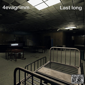 Last Long (Explicit)