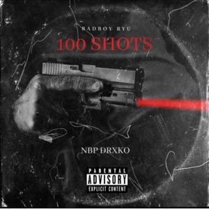 100 Shots (Explicit)