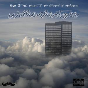 Wolkenkratzer (feat. MC Mugit, Too Stoned & Makosan) (Explicit)