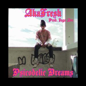 Psicodelic Dreams (feat. Iago AvC) (Explicit)