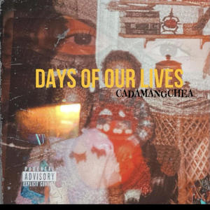 Days of our lives (Explicit)