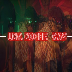 Una Noche Mas