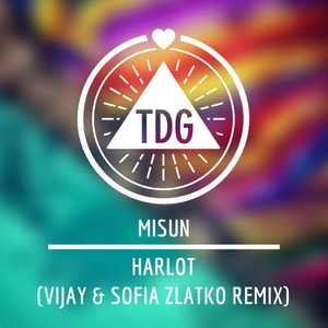 Harlot (Vijay & Sofia Zlatko Remix)