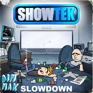 Slow Down (Mixshow Edit)