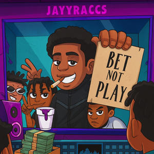 Bet Not Play (Explicit)