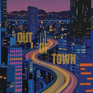 Out of Town