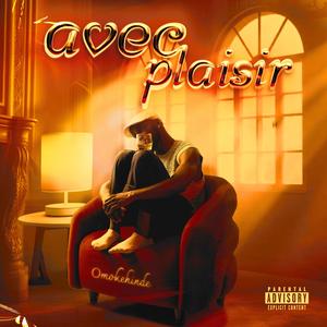 avec plaisir (Explicit)