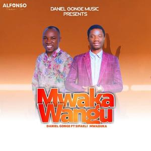 Mwaka Wangu (feat. Sifaeli Mwabuka)
