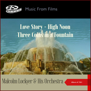 Music From Films: Love Story - High Noon - Three Coins in a Fountain (Album of 1961)