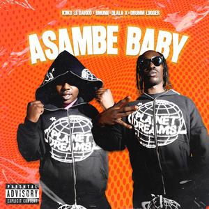 ASAMBE BABY (feat. Drumm Logger) (Explicit)