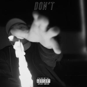 Don't (Explicit)