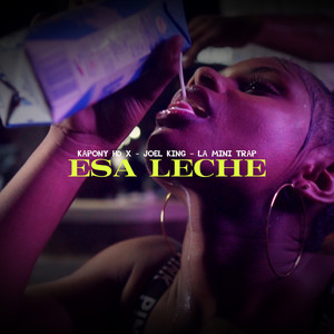 Esa Leche