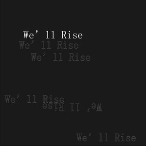 We'll Rise