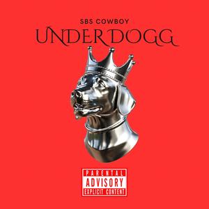 UNDERDOGG (Explicit)