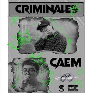 Criminales (Explicit)
