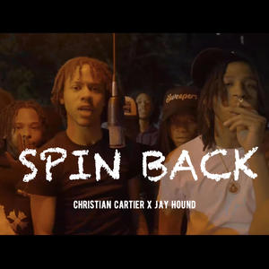 Spin Back (feat. Jay Hound) (Explicit)