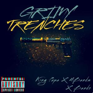 Grimy Trenches(feat. 4bands & Bando) (Explicit)