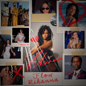 Flow Rihanna (feat. K14 MC, Digu Black, Vicentezin, JvMotta, Gaxi, Yakadaffi & Ambition prod) [Explicit]