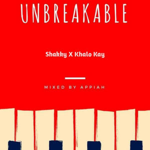 Unbreakable (feat. Khalo Kay)