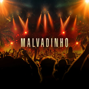 Malvadinho (Afro House) (Explicit)