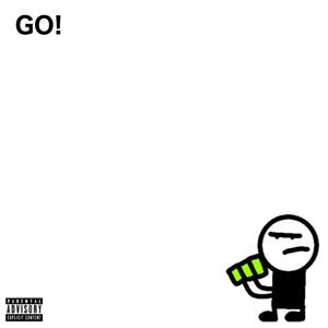 GO! (Explicit)