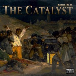 The Catalyst (Explicit)