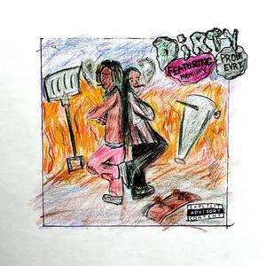 DiRTY (feat. Mercury) [Explicit]