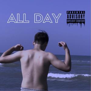 ALL DAY (Explicit)