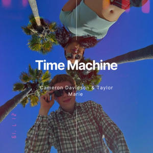 Time Machine (feat. Cameron Davidson)