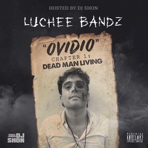 OVIDIO CHAPTER 1: DEAD MAN LIVING (Explicit)