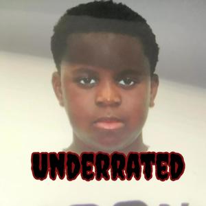 Underrated (Explicit)
