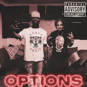 OPTIONS (feat. BWAY812) (Explicit)