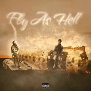 FLY AS HELL (feat. 00xhosen) [Explicit]