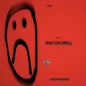 Rap Or Drill (Explicit)