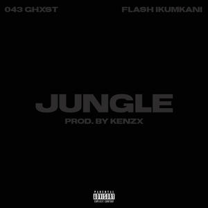 Jungle (feat. Flash Ikumkani) [Explicit]