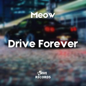 Drive Forever