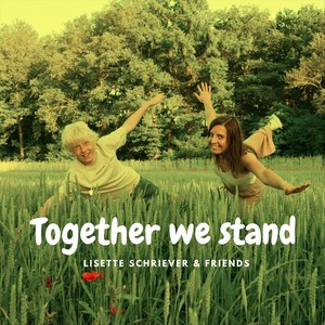 Together We Stand (feat. Niels Voskuil, Frans Vollink, Chris Vrijbloed & Dylan Ebbinge)