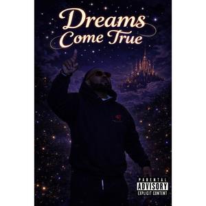 Dreams Come True (Explicit)