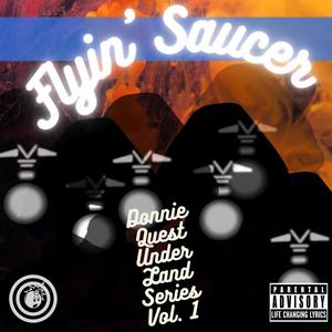 Flyin' Saucer (Explicit)