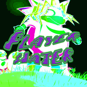 Player Hater (Explicit)