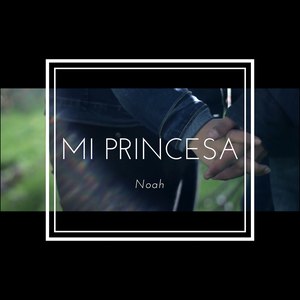 Mi Princesa