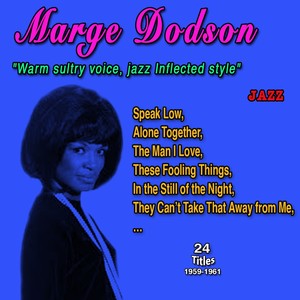 Marge Dodson "Warm and sultry voice, jazz-inflected style " (24 Titles - 1959-1961)